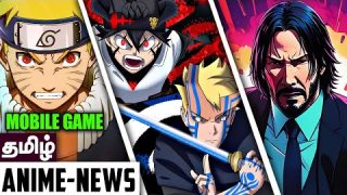 Boruto & Black Clover Anime comeback?, John Wick Anime Movie – தமிழ் Anime News #50