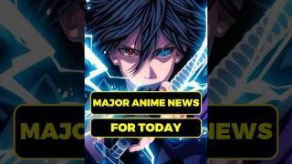 Major Anime News For Today #anime #manga #shorts #naruto #onepiece #demonslayer