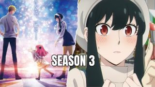 Spy x Family Season 3 Release Date New Updates!