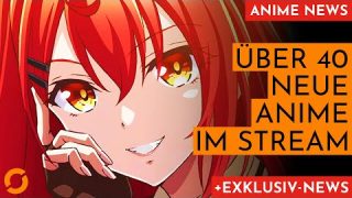 Völliger IRRSINN bei Crunchyroll — Anime News 325